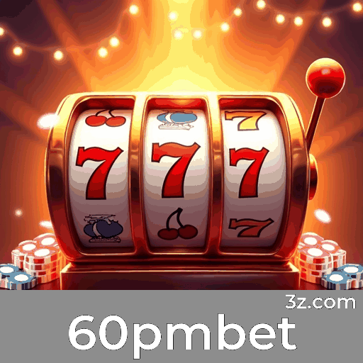 60pmbet: Bônus e Promoções Incomparáveis