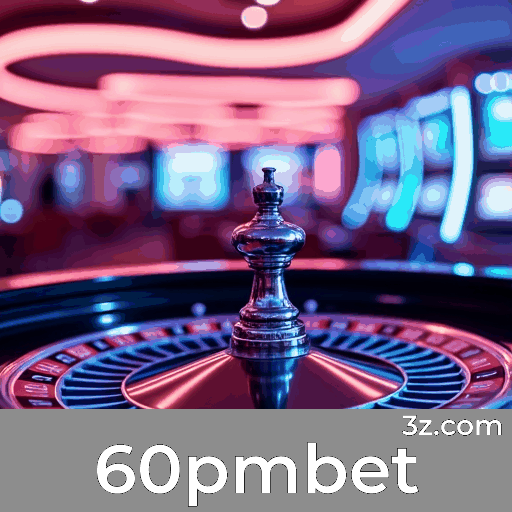 60pmbet: A Plataforma de Apostas Profissionais e Confiáveis